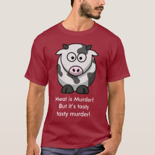 肉は殺害です! しかしそれは風味がよく風味がよい殺害です! Tシャツ