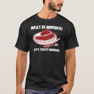 肉は殺害です Tシャツ