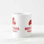 肉は殺害、風味がよい殺害です コーヒーマグカップ (中央)
