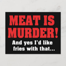 肉は殺戮！ そうですね、そのオーダーのフライドポテトお願いします ポストカード