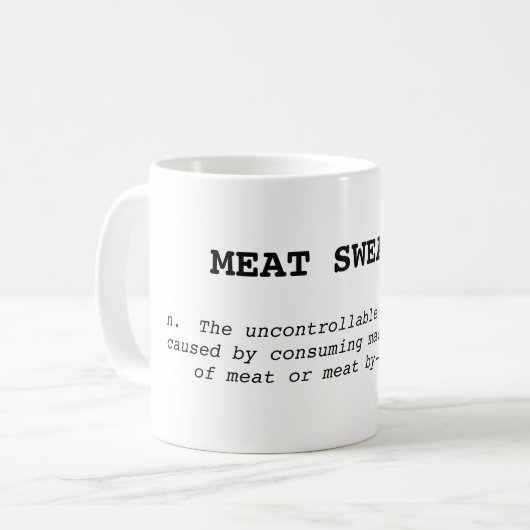 肉は発汗します: マグ (正面左)