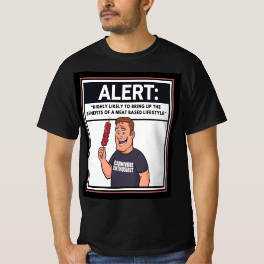 肉ベースのダイエットを呼び起こす可能性のある肉食動物の警告 Tシャツ (正面)