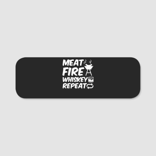 肉火ウイスキー繰り返し |おもしろいことわざ肉BBQ 名札 (正面)
