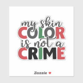 肌の色は罪ではない シール