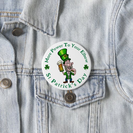 肘へのパワー – St Patrick's Dayボタン 缶バッジ (インサイチュ)