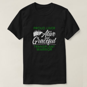 肝移植誇りを持った士器官受領者 Tシャツ