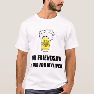 肝臓に悪い友情 Tシャツ