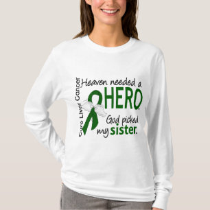 肝臓癌の天国は英雄の姉妹を必要としました Tシャツ