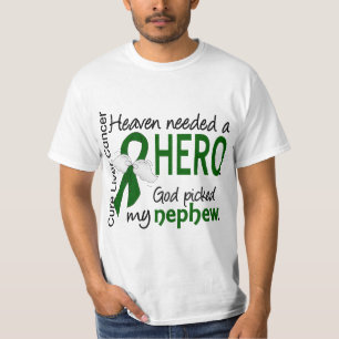 肝臓癌の天国は英雄の甥を必要としました Tシャツ