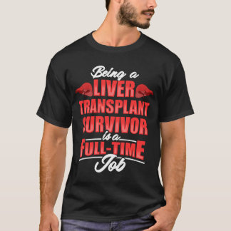 肝臓移植の生存者 仕事 オーガン・ウォリアー DA1 Tシャツ
