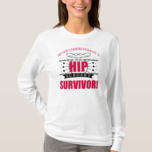 股関節手術の生存者 Tシャツ (正面)