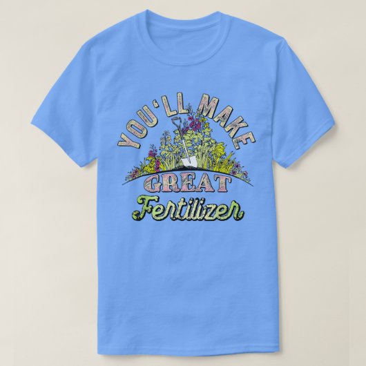 肥料素晴らし引用文 Tシャツ (デザイン正面)