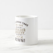 肩の手術ユーモア コーヒーマグカップ (中央)