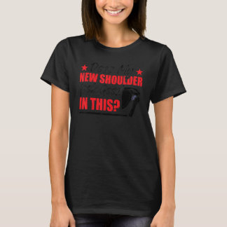 肩の手術 面白い肩の入れ替え Tシャツ