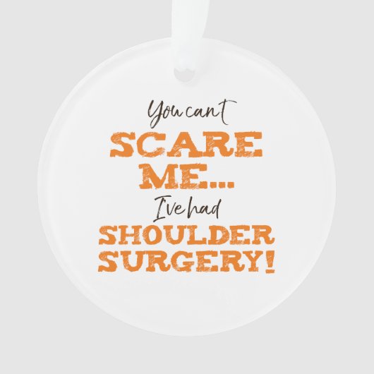 肩手術おもしろい回復ビックリ オーナメント (正面)