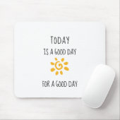 肯定 |今日はいい日だ… マウスパッド (マウス)