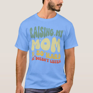 育ててくれてありがとう お母さんなんて大嫌い Tシャツ