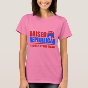 育てられた共和党員。 私は自分自身を救済してもいいです Tシャツ