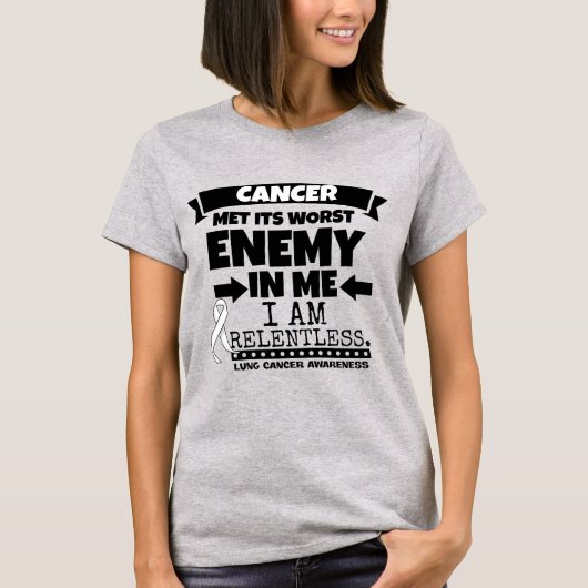 肺がんが私の中で一番悪い敵に出会った Tシャツ (正面)