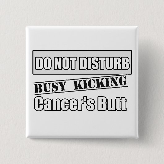 肺がんはキックお尻を妨げない 缶バッジ (正面)