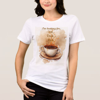 背が高く濃厚なコーヒー トライブレンドTシャツ