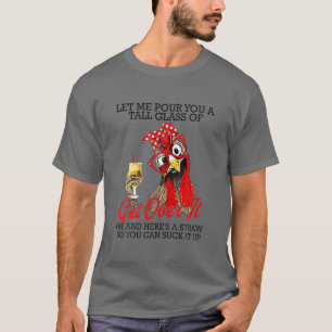 背の高いグラスを注ぎましょう – シック Tシャツ