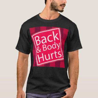 背中と体の痛みおもしろい引用文ヨガジムトレーニング Tシャツ