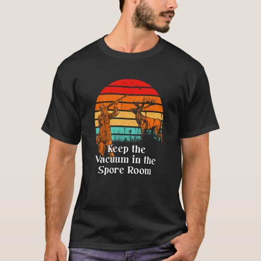 胞子保室の真空キノコのことわざ Tシャツ (正面)