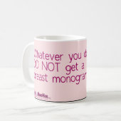 胸のモノグラムのマグを得ないで下さい コーヒーマグカップ (正面左)