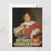 脂肪の多い人は誘拐しにくい – おもしろい引用文  ポストカード (正面/裏面)