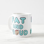 脂肪誇りを持ったと コーヒーマグカップ (正面左)