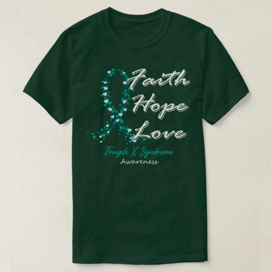 脆弱X症候群認識度信仰希望の愛 Tシャツ (デザイン正面)