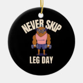 脚の日は絶対に休むな セラミックオーナメント (正面)