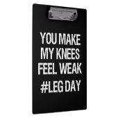 脚の日 – 弱い膝 – おもしろいノベルティボディビル クリップボード (右)
