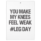 脚の日 – 弱い膝 – おもしろいノベルティボディビル クリップボード (裏面)