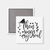 脚本エレガントタイポグラフィ歌引用文が私の魂を歌う マグネット (正面/裏面)