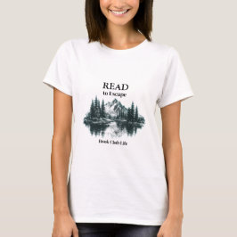 脱出するために読む – 読書クラブライフTシャツ Tシャツ