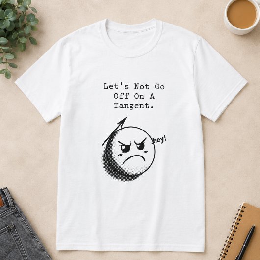 脱線しないで！面白い数学表現 Tシャツ