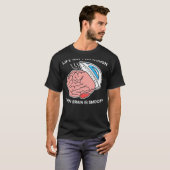 脳が滑らかな時の人生Isnu2019tは荒い Tシャツ (正面フル)