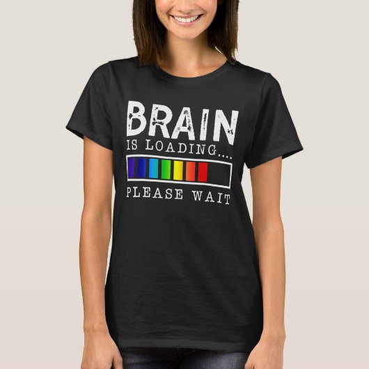 脳が読み込み中 Tシャツ (正面)