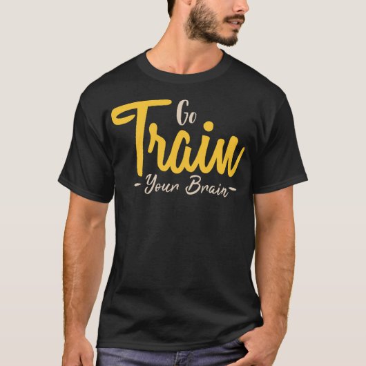 脳の訓練に行く1 Tシャツ (正面)