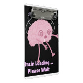 脳の読み込み中…お待ちください – おもしろい漫画ドードル ミニクリップボード (アングル)