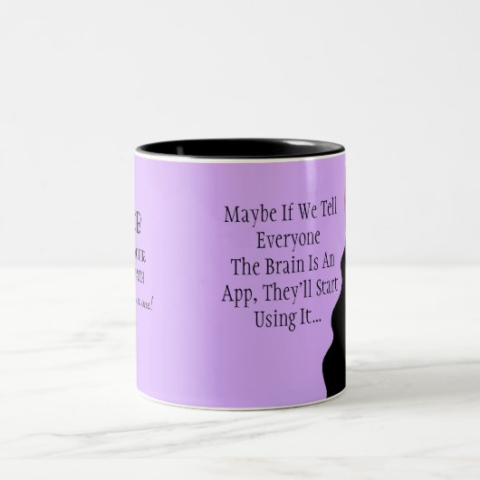 脳もしはアプリだった – 人々はそれを使用するかもしれない!ディバ ツートーンマグカップ (中央)