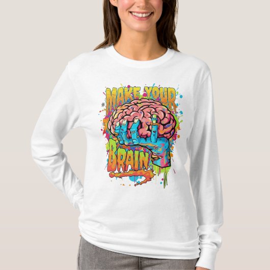 脳をアートにしよう Graffiti Style Tシャツ (正面)