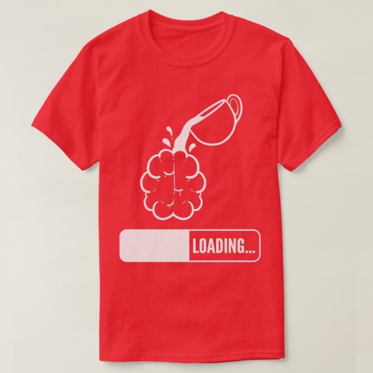 脳をロードするコーヒー愛好家のギフト Tシャツ (デザイン正面)