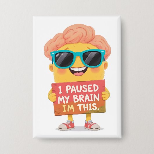 脳停止：これは私だ！今 缶バッジ (正面)