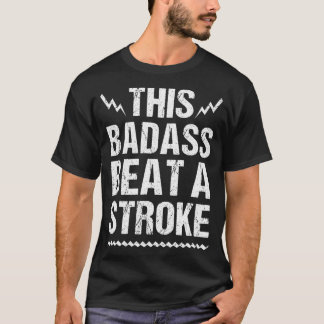 脳卒中おもしろい生き残りカッコいいギフトこのビートA Tシャツ