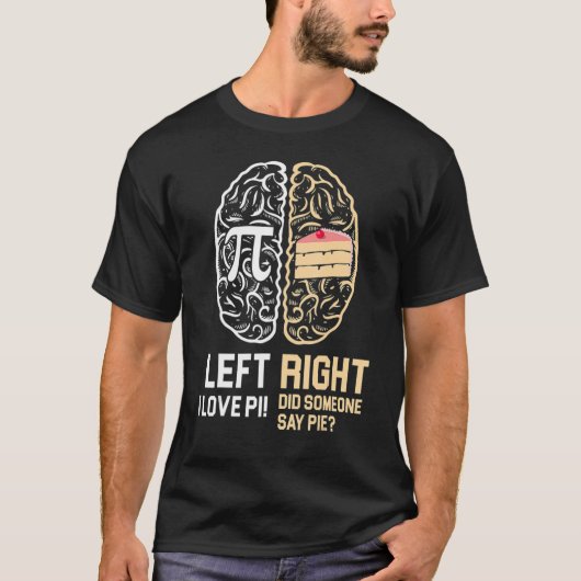 脳右離れ脳Pi日ギフト数学学生T Tシャツ (正面)