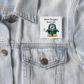 脳外科手術の生存者ボタン 缶バッジ (インサイチュ)