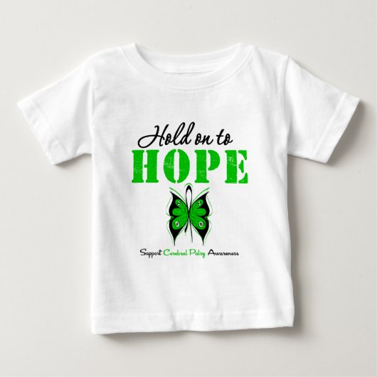 脳性麻痺は希望にしがみつきます ベビーTシャツ (正面)